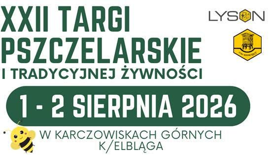 XXII Targi Pszczelarskie i Tradycyjnej Żywności, Biesiada RZP Elbląg - Karczowiska Górne
